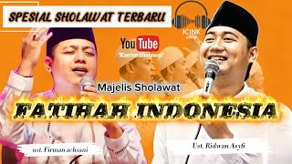 Full album spesial ‼️Majelis Fatihah Indonesia Ust Ridwan Asyfi feat Ust.Firman Achsani