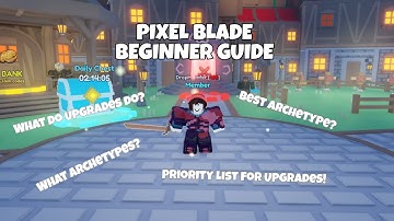 Pixel Blade Beginner Guide