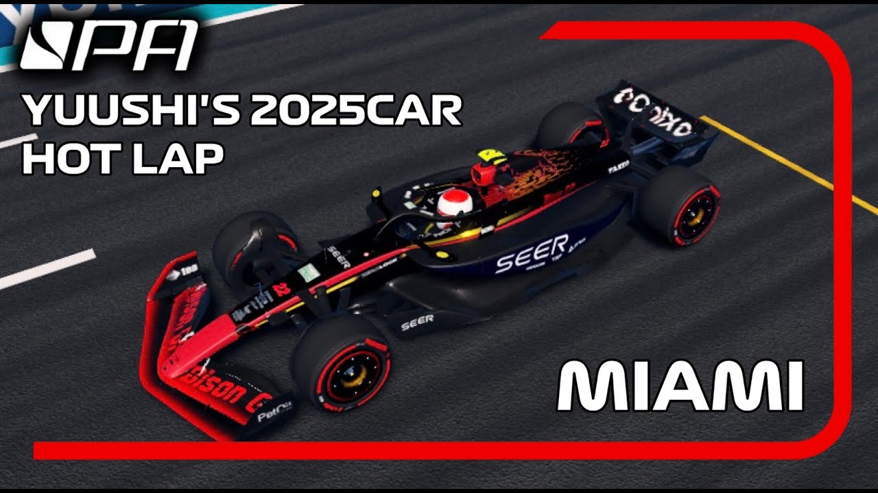 Miami 2025 Hot Lap［