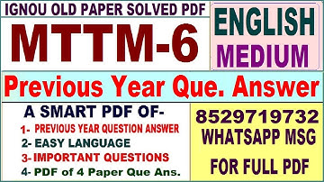 MTTM 6 Previous Year Question Paper Solved in English || mttm 6 important questions with answers