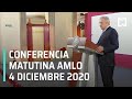 Conferencia matutina AMLO / 4 de diciembre 2020