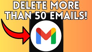 How to Delete More Than 50 Emails in Gmail at a Time (Full Guide) 2025!