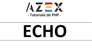 Tutoriale de PHP - 3. Echo