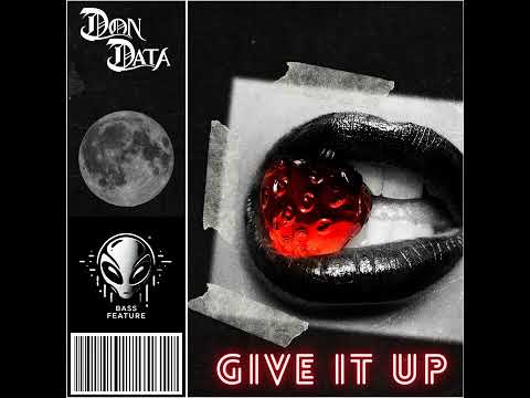 Don Data Give It Up 