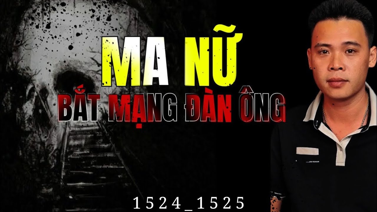 MA NỮ BẮT MẠNG | 1524_1525  | HÀN BẢO KỂ