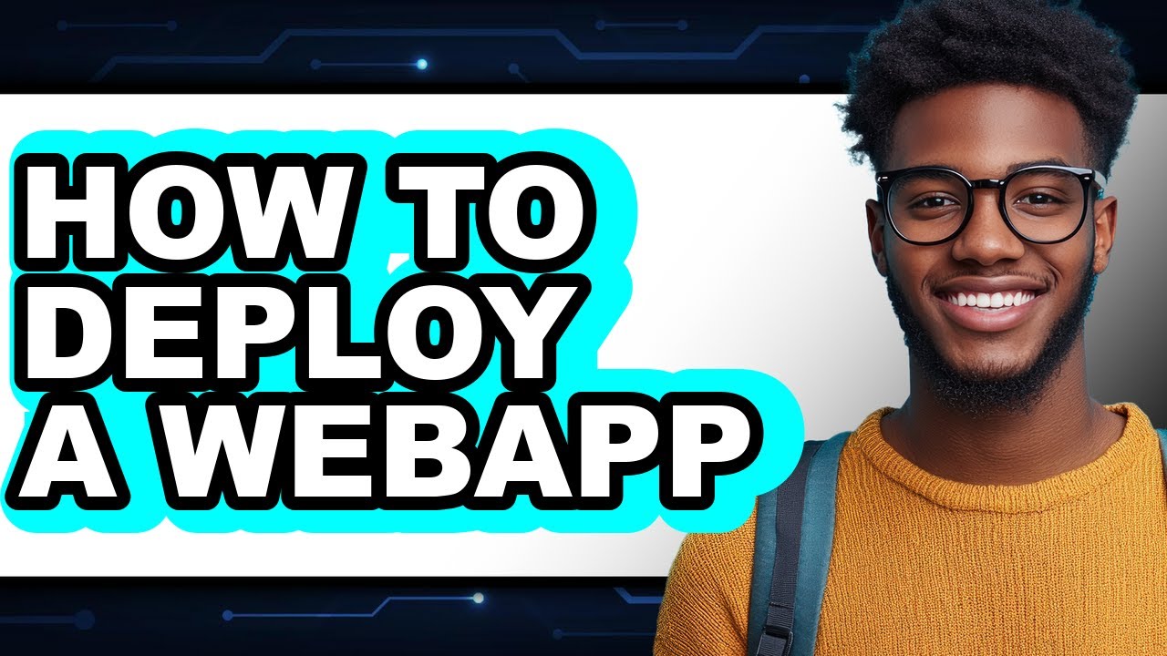 How to Deploy a Webapp (full Guide) - YouTube