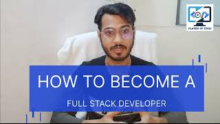 Roadmap to Become A Full Stack Developer || How to Become a Full Stack Developer #fullstackdeveloper