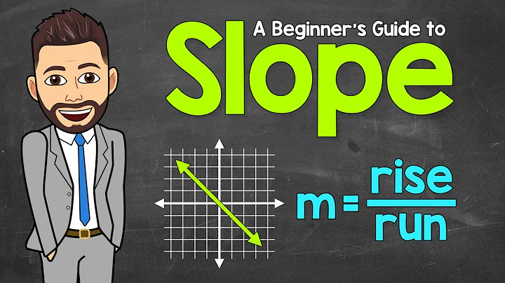 Slope | A Beginner’s Guide | Math with Mr. J