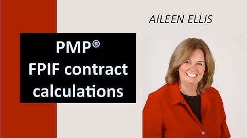 PMP Exam Prep - Fixed Price Incentive Fee (FPIF) contract calculation Example