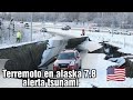 Terremoto en Alaska de 7.8 Muy FUERTE con ALERTA DE Tsunami 2020