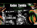 kadas ... one zambia,One nation (official video) #kadas #edenichealthcare #onezambiaonenation