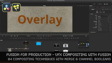 Fusion for Production - VFX Compositing with Fusion - 04 Compositing with Merge & Channel Booleans