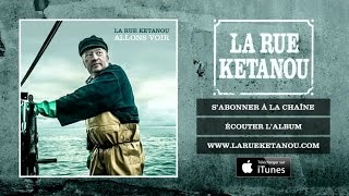 Video thumbnail of "La Rue Ketanou - Le Capitaine De La Barrique"