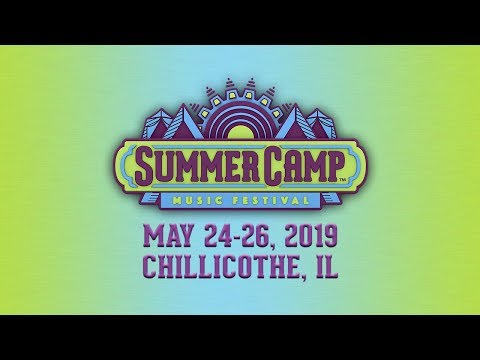 Summer Camp Music Festival 2019 | May 24-26 In Chillicothe, Il