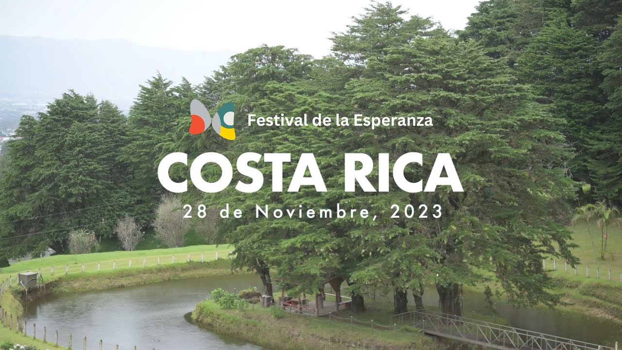 Festival de la Esperanza: Costa Rica