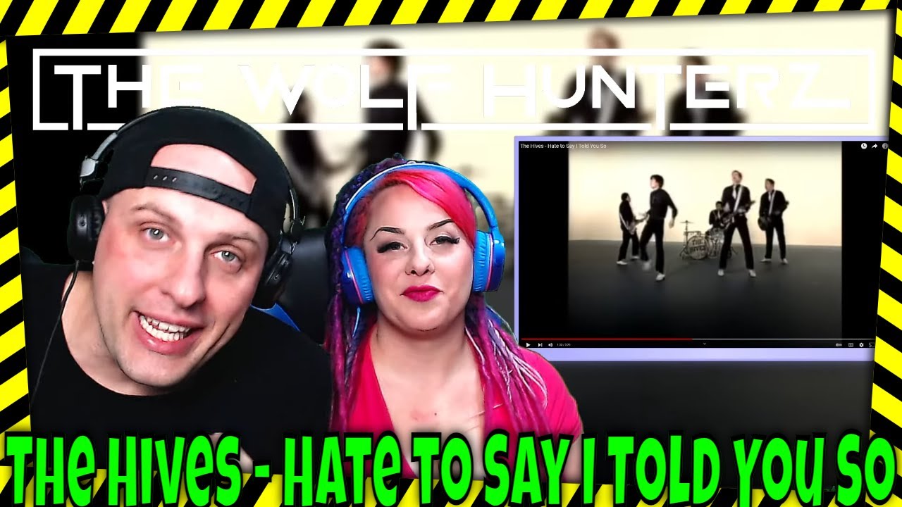 The Hives - Hate to Say I Told You So | THE WOLF HUNTERZ Reactions