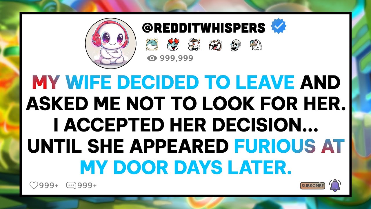 Моя жена решила уйти и попросила меня не искать её. Я принял её решение… пока она не появилась.
