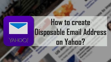 How To Create Disposable Email Address on Yahoo | Make Temporary Disposable Yahoo Email IDs