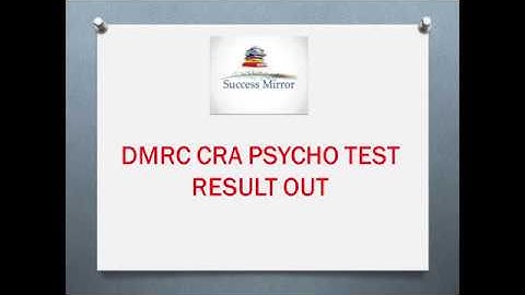 DMRC CRA PSYCHO TEST RESULT OUT |Success Mirror