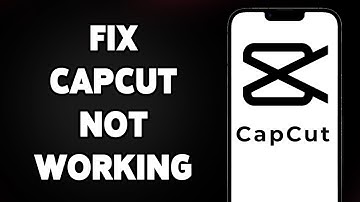 How To Fix CapCut Not Working 2025 | Troubleshoot CapCut Crashes And Lag Issues