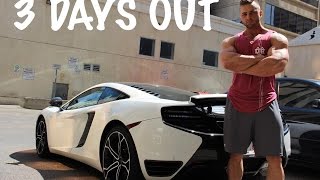 Bodybuilder Day In The Life - 3 DAYS OUT