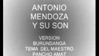 Video thumbnail of "BURUNDANGA (Pancho Amat) Antonio y su Son"