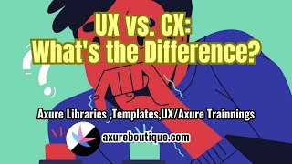 UX vs. CX: What's the Difference?