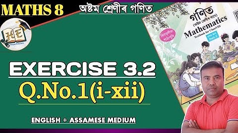 Class 8 Maths Ex 3.2 Q. No.1 (i-xii)  || English and Assamese Medium || Assam