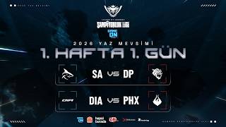 SA 🆚 DP — DIA 🆚 PHX  | GAMEON ŞAMPİYONLUK LİGİ 2026 YAZ MEVSİMİ | 1. HAFTA 1.GÜN