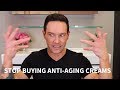 WHY MOST ANTI-AGING CREAMS AND MOISTURIZERS DON'T WORK