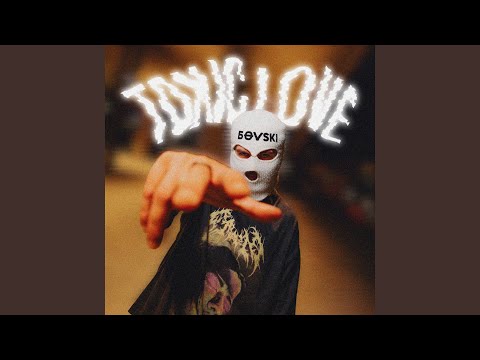 Toxic Love
