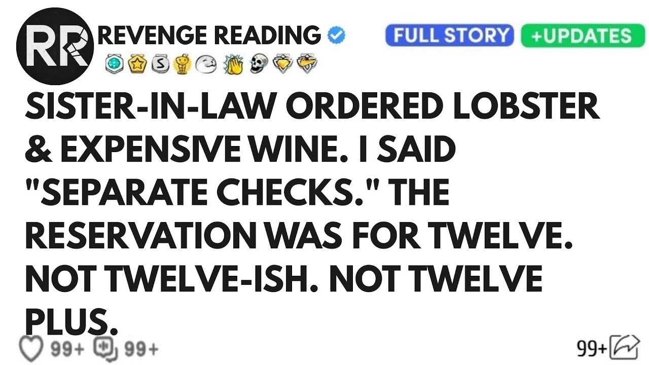 Sister-In-Law Ordered Lobster & Expensive Wine. I Said 