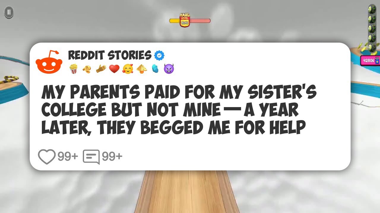 My Parents Paid for My Sister’s College but Not Mine—A Year Later, They Begged Me for Help 