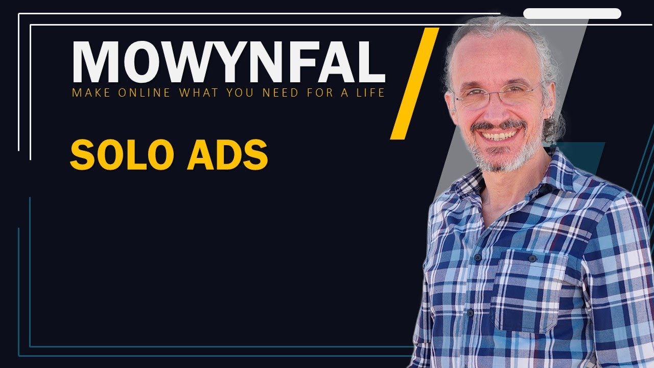 MOWYNFAL: Solo Ads - YouTube