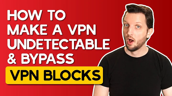 How to Make a VPN Undetectable & Bypass VPN Blocks in 2026