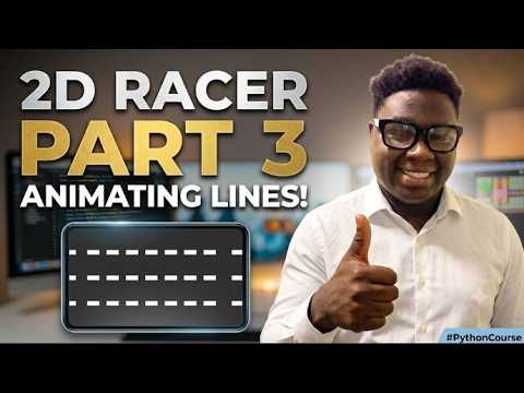 Make a 2D Racer with Python | PART 3