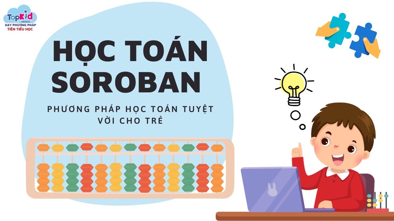 Học Toán SOROBAN – Phương Pháp Học Toán Tuyệt Vời Cho Trẻ - youtube