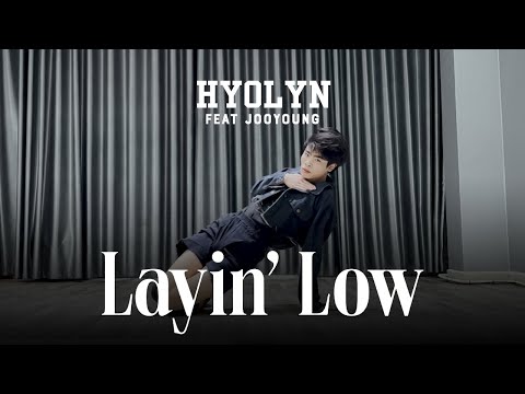 [dance cover] hyolyn (효린) 'layin' low (feat. jooyoung)' | by the d.i.p