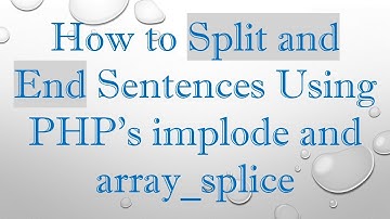 How to Split and End Sentences Using PHP