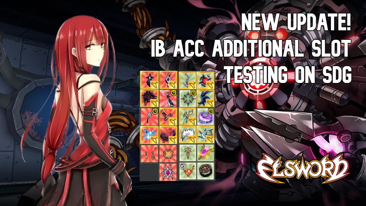 New Update! IB Accessory Slot | Elsword INT Bloody Queen Gameplay - YouTube