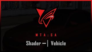 MTA:SA | Shader: Vehicle [Showcase/Sale]