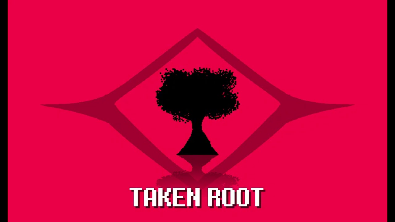 TAKEN ROOT || DELTARUNE: Roles Reversed