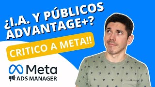 IA y Públicos Advantage+ | Segmentación en Facebook (META) Ads