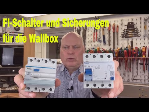 Wallbox Installation: FI-Schalter, Sicherungen, Leitungen -auf was man dabei achten soll.