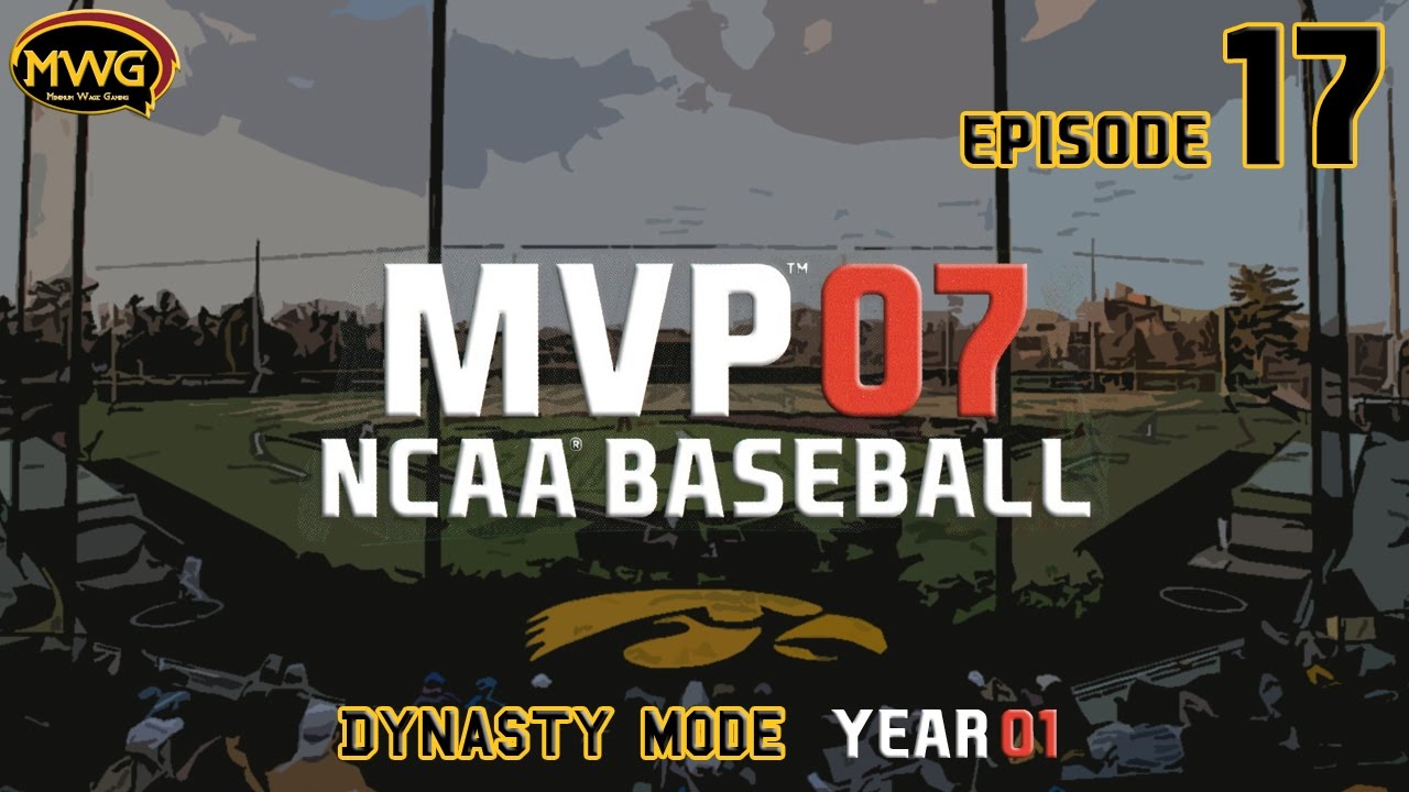 MWG -- MVP 07 NCAA Baseball -- Dynasty Mode, Episode 17