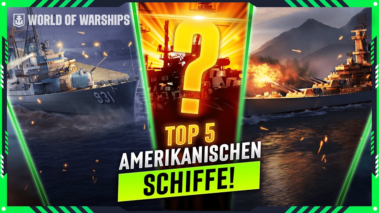 World Of Warships Beste Schiffe TOP 5 BESTEN AMERIKANISCHEN SCHIFFE in WORLD OF WARSHIPS! - YouTube