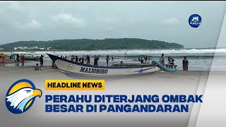 Perahu Asal Padelarang Diterjang Ombak Besar