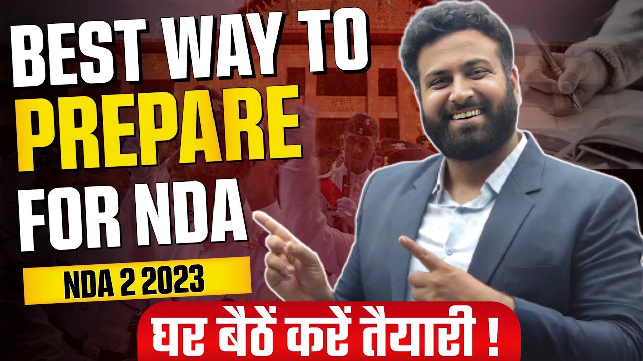 NDA 2 2023 Preparation | How To Prepare For NDA From Home! Learn With ...