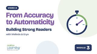 Module Three: From Accuracy to Automaticity Update