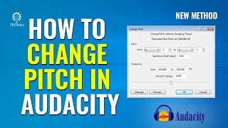 How to Change Pitch in Audacity 2025 [New Method]